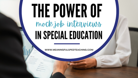 The Power of Mock Job Interviews in Special Education