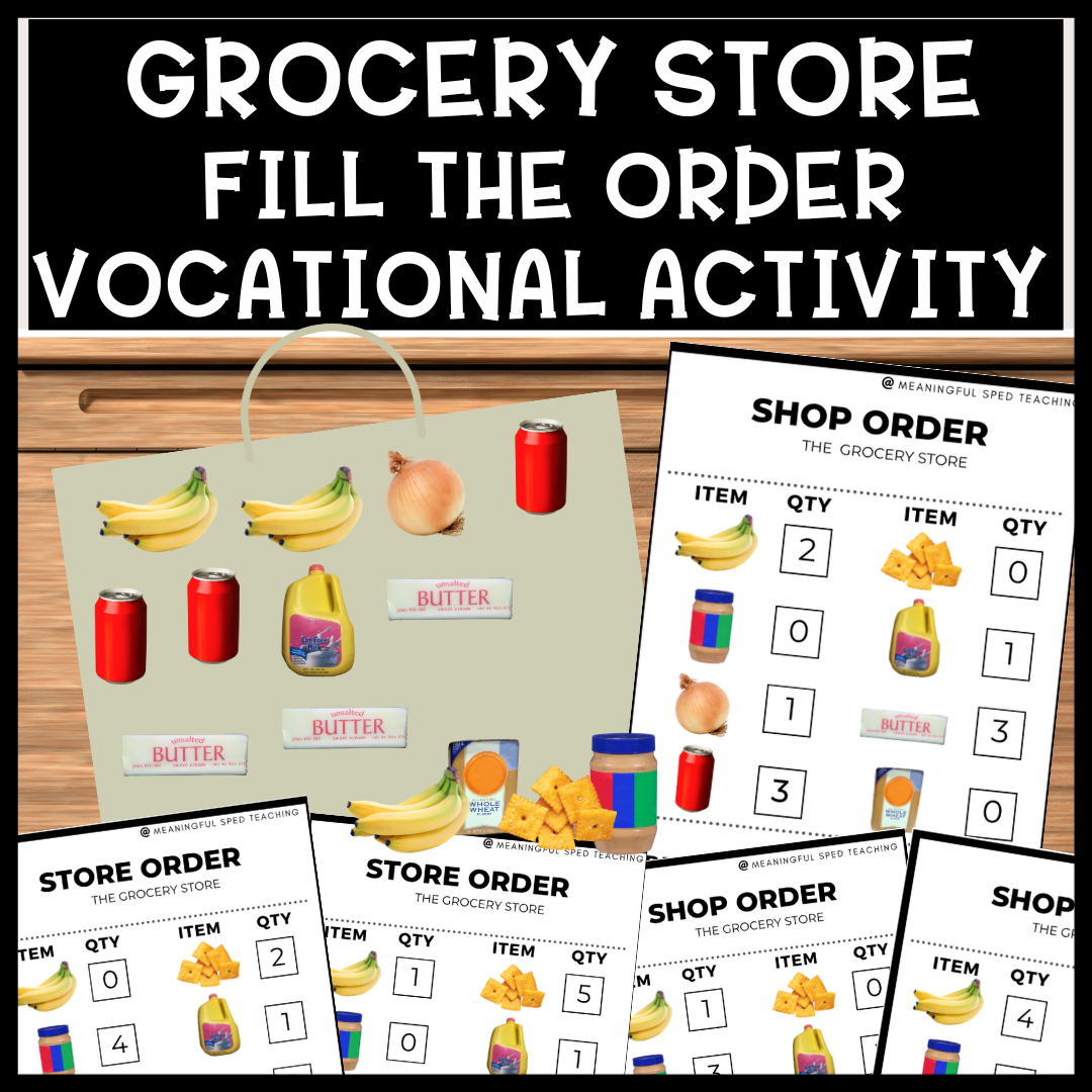 Life Skills Fill the Grocery Store Order Vocational Special Education