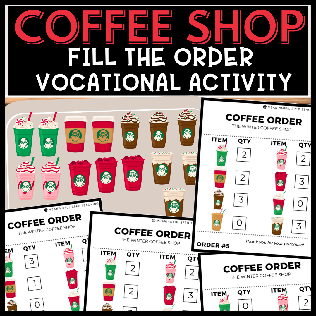 Winter Holiday Life Skills Fill the Coffee Order Vocational Special Education