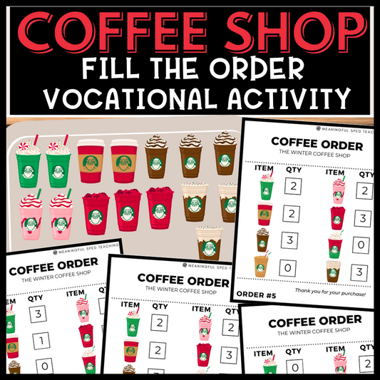 Winter Holiday Life Skills Fill the Coffee Order Vocational Special Education