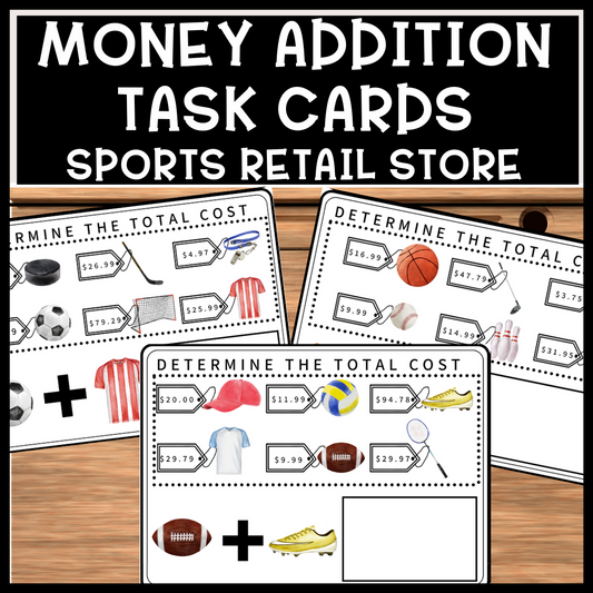 Life Skills Money Addition Task Cards for Math Centers Sports Retail Store Items