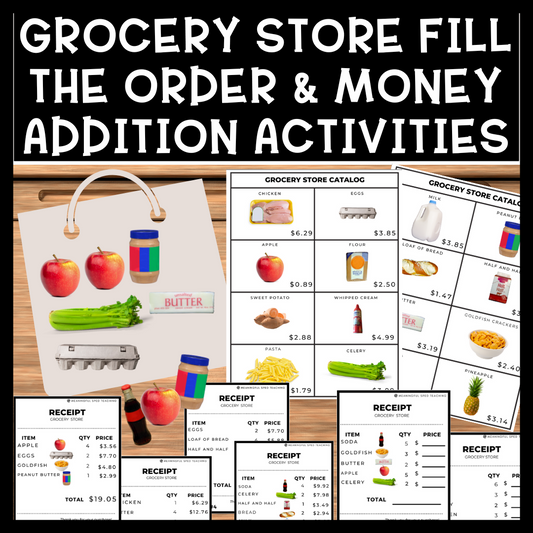 Life Skills Differentiated Fill the Order & Money Addition Grocery Store Items