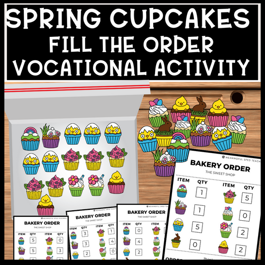 Spring Life Skills Fill the Order Cupcake Shop Vocational Special Education