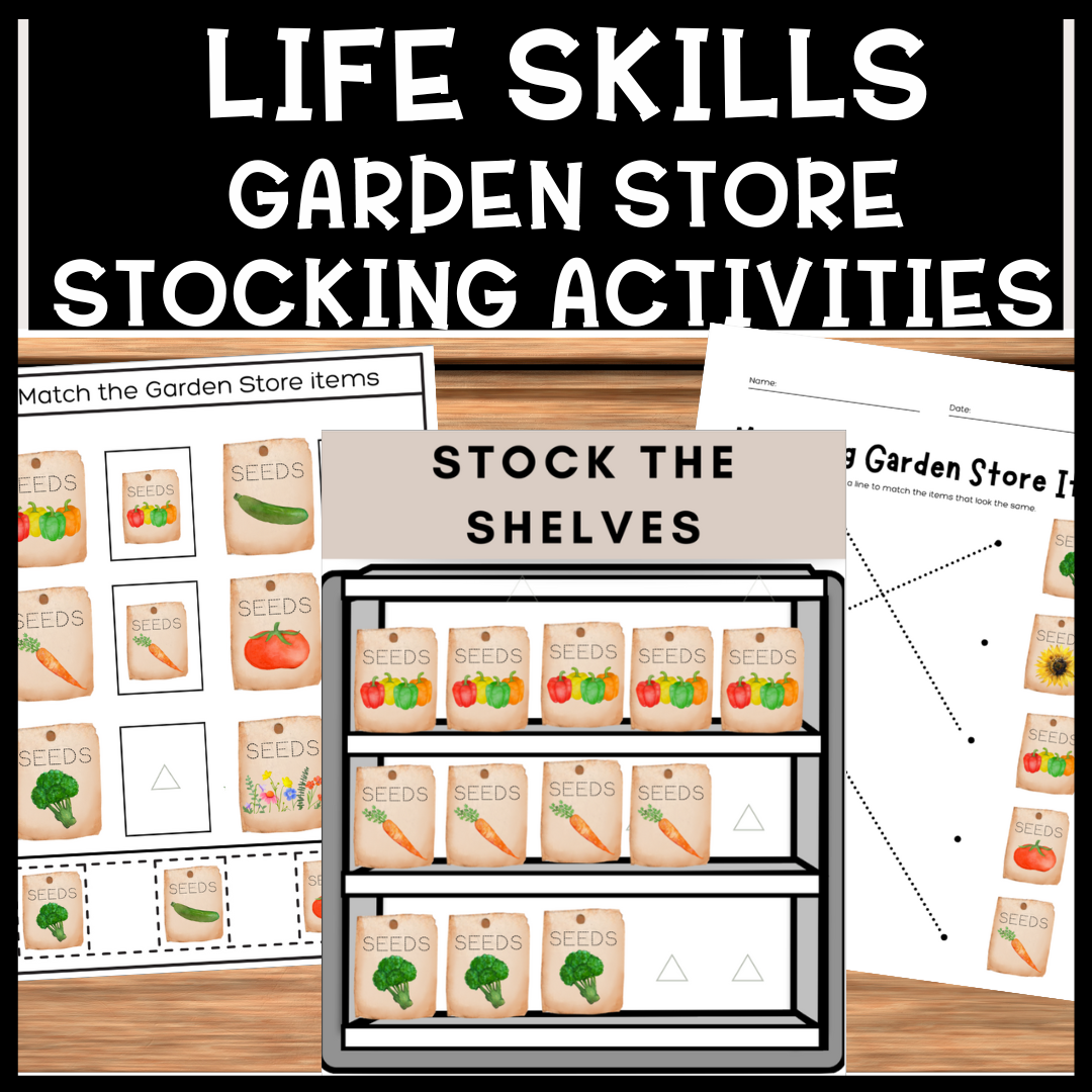 Life Skills Garden Store Stock the Shelves Activity and Worksheets Special Education