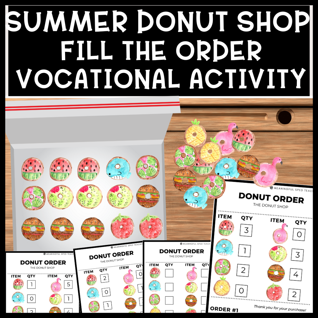 Summer Life Skills Fill the Order Donut Shop Vocational Special Education