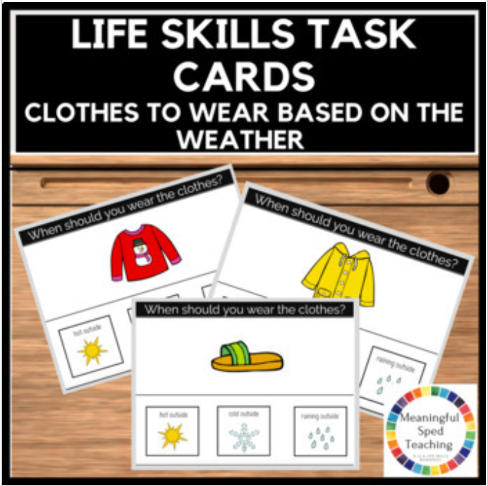 Weather Life Skills Task Cards: What Clothes to Wear Based on Weather