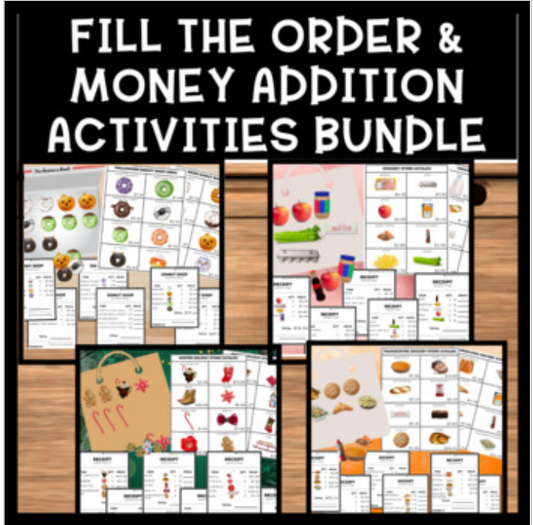 Life Skills Differentiated Fill the Order & Money Addition Special Edu. Bundle